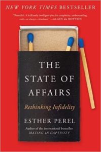 The State of Affairs Rethinking Infidelity Review The New York News Books Bets 10 books