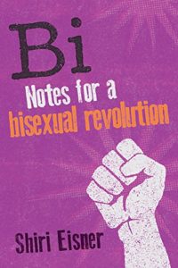 Bi: Notes for a Bisexual Revolution | Editors Pick