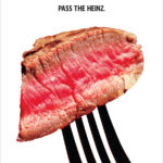 Color Photography Adv campaign Heinz, “Pass the Heinz”