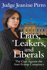 Liars Leakers and Liberals The Case Against the Anti-Trump Conspiracy Books Book review The New York News