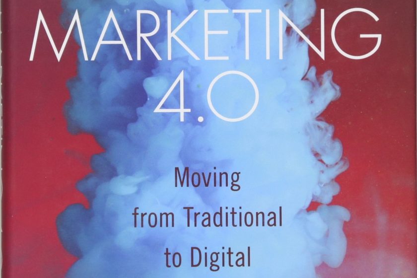 Marketing 4.0: Moving from Traditional to Digital – Philip Kotler | Book Review