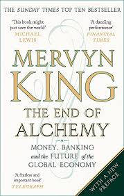The 10 Best Books list of 2016 Books reviews best sellers The End of Alchemy by Mervyn King.jpg