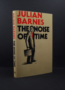 The Noise of Time Julian Barnes